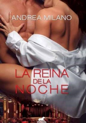 [Andrea Milano] La reina de la noche - Andrea Milano