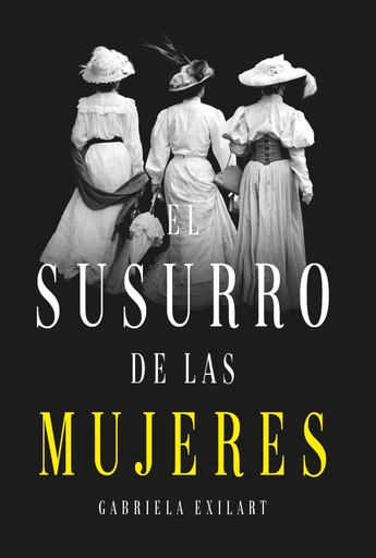 [Gabriela Exilart] El susurro de las mujeres - Gabriela Exilart