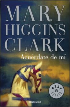 [Mary Higgins Clark] Acuérdate de mí - Mary Higgins Clark