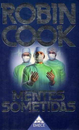[Robin Cook] Mentes sometidas - Robin Cook