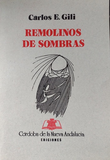 [Carlos E. Gili] Remolinos de sombras - Carlos E. Gili