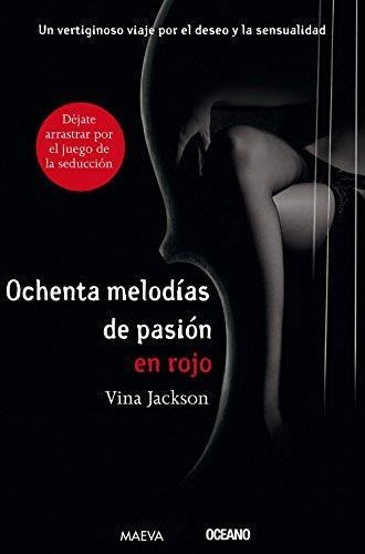 [Vina Jackson] Ochenta melodias de pasión en rojo (parte 3) - Vina Jackson