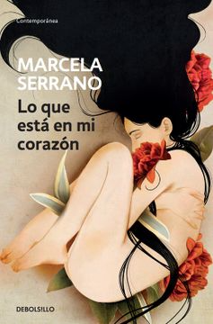 [Marcela Serrano] Lo que está en mi corazón - Marcela Serrano