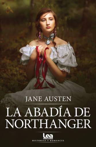 [Jane Austen] La abadía de Northanger - Jane Austen