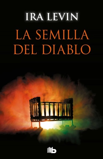 [Ira Levin] La semilla del diablo - Ira Levin