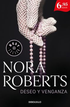 [Nora Roberts] Deseo y venganza - Nora Roberts