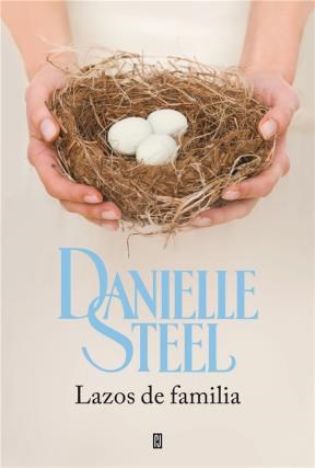 [Danielle Steel] Lazos de familia - Danielle Steel