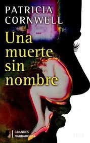[Patricia Cornwell] Una muerte sin nombre - Patricia Cornwell