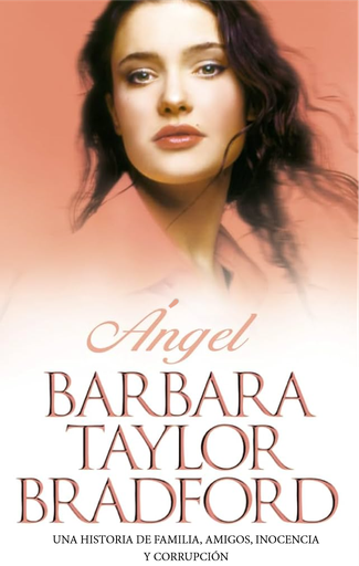 [Barbara Taylor Bradford] Ángel - Barbara Taylor Bradford