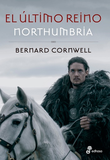 [Bernard Cornwell] El último reino Northumbria (Parte 1) - Bernard Cornwell
