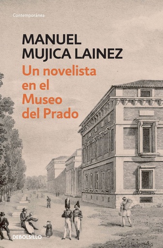 [Manuel Mujica Lainez] Un novelista en el museo del prado - Manuel Mujica Láinez