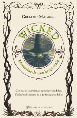 [Gregory Maguire] Wicked, memorias de una bruja mala - Gregory Maguire