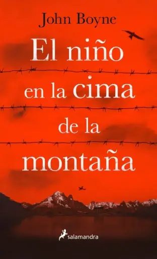 [John Boyne] El niño en la cima de la montaña - John Boyne
