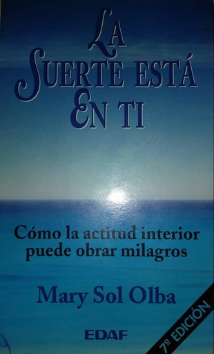 [Mary Sol Olba] La suerte está en ti - Mary Sol Olba