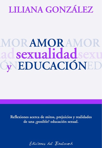 [Liliana González] Amor, sexualidad y educación - Liliana González