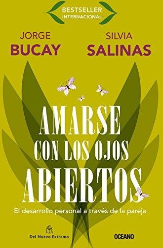 [Jorge Bucay, Silvia Salinas] Amarse con los ojos abiertos - Jorge Bucay, Silvia Salinas