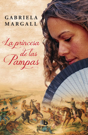 [Gabriela Margall] La princesa de las pampas (parte 1) - Gabriela Margall