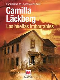 [Camilla Lackberg] Las huellas imborrables (parte 5) - Camilla Lackberg