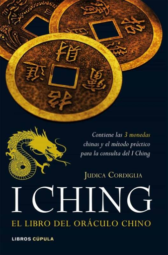 [Judica Cordiglia] I ching, el libro del oráculo chino - Judica Cordiglia