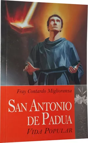 [Fray Contardo Miglioranza] San Antonio de Padua - Fray Contardo Miglioranza