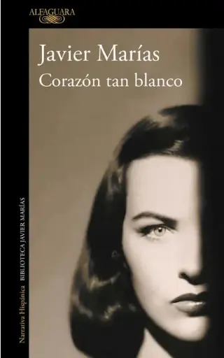 [Javier Marias] Corazón tan blanco - Javier Marias