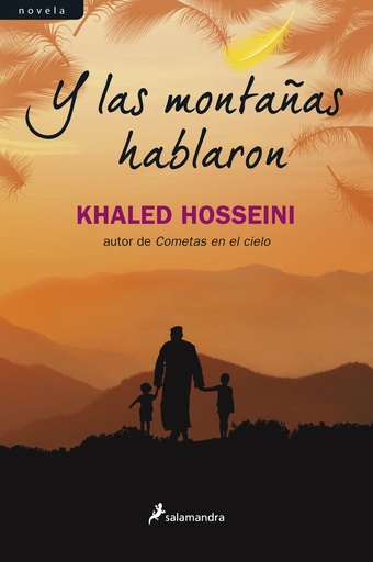[Khaled Hosseini] Y las montañas hablaron - Khaled Hosseini