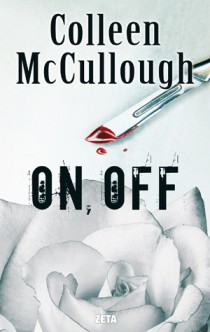 [Colleen McCullough] On off - Colleen McCullough