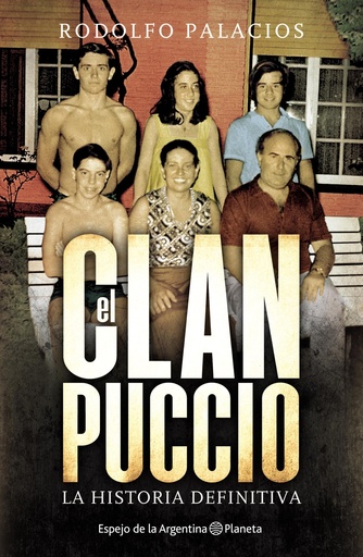 [Rodolfo Palacios] El clan Puccio - Rodolfo Palacios