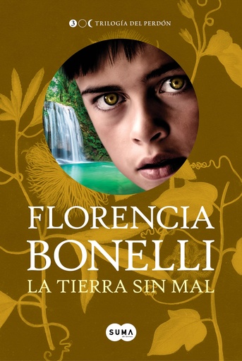 [Florencia Bonelli] La tierra sin mal (parte 3) - Florencia Bonelli