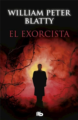 [William P Blatty] El exorcista - William P Blatty