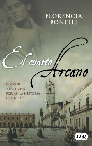 [Florencia Bonelli] El cuarto arcano (parte 1) - Florencia Bonelli