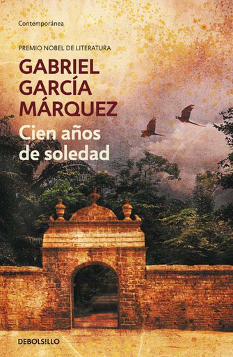 [Gabriel García Márquez] Cien años de soledad - Gabriel García Márquez