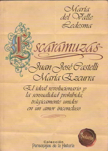 [María del Valle Ledesma] Escaramuzas - María del Valle Ledesma