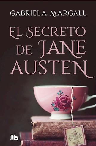 [Gabriela Margall] El secreto de Jane Austen - Gabriela Margall