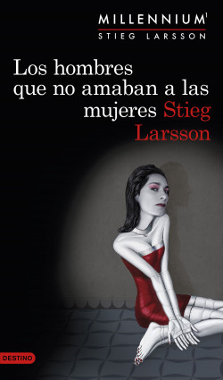 [Stieg Larsson] Los hombres que no amaban a las mujeres (parte 1) - Stieg Larsson