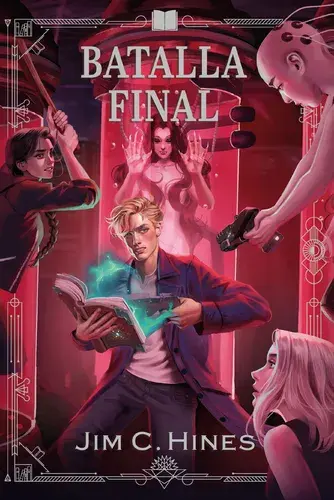 [Jim C. Hines] Batalla final (parte 4) - Jim C. Hines