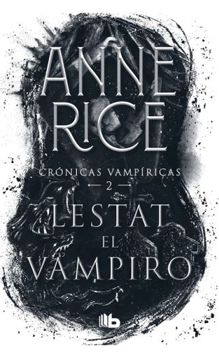 [Anne Rice] Lestat el vampiro (parte 2) - Anne Rice