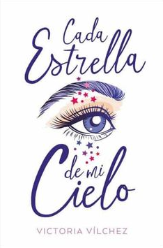 [Victoria Vilchez] Cada estrella de mi cielo - Victoria Vilchez