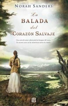 [Norah Sanders] La balada del corazón salvaje - Norah Sanders