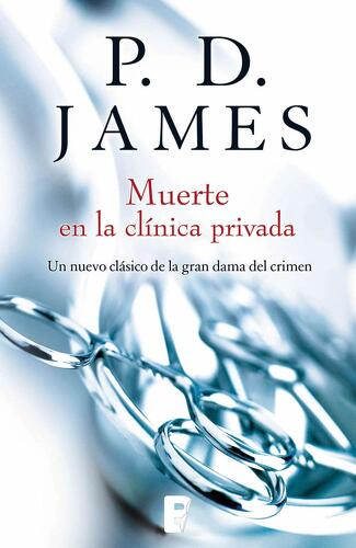 [P. D. James] Muerte en la clínica privada - P. D. James