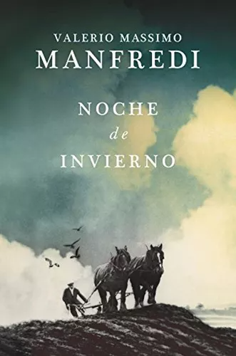 [Valerio Massimo Manfredi] Noche de invierno - Valerio Massimo Manfredi