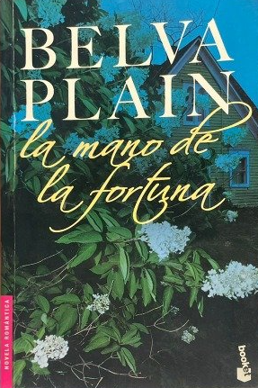 [Belva Plain] La mano de la fortuna - Belva Plain